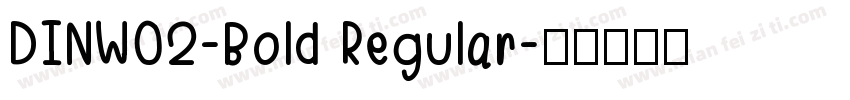 DINW02-Bold Regular字体转换